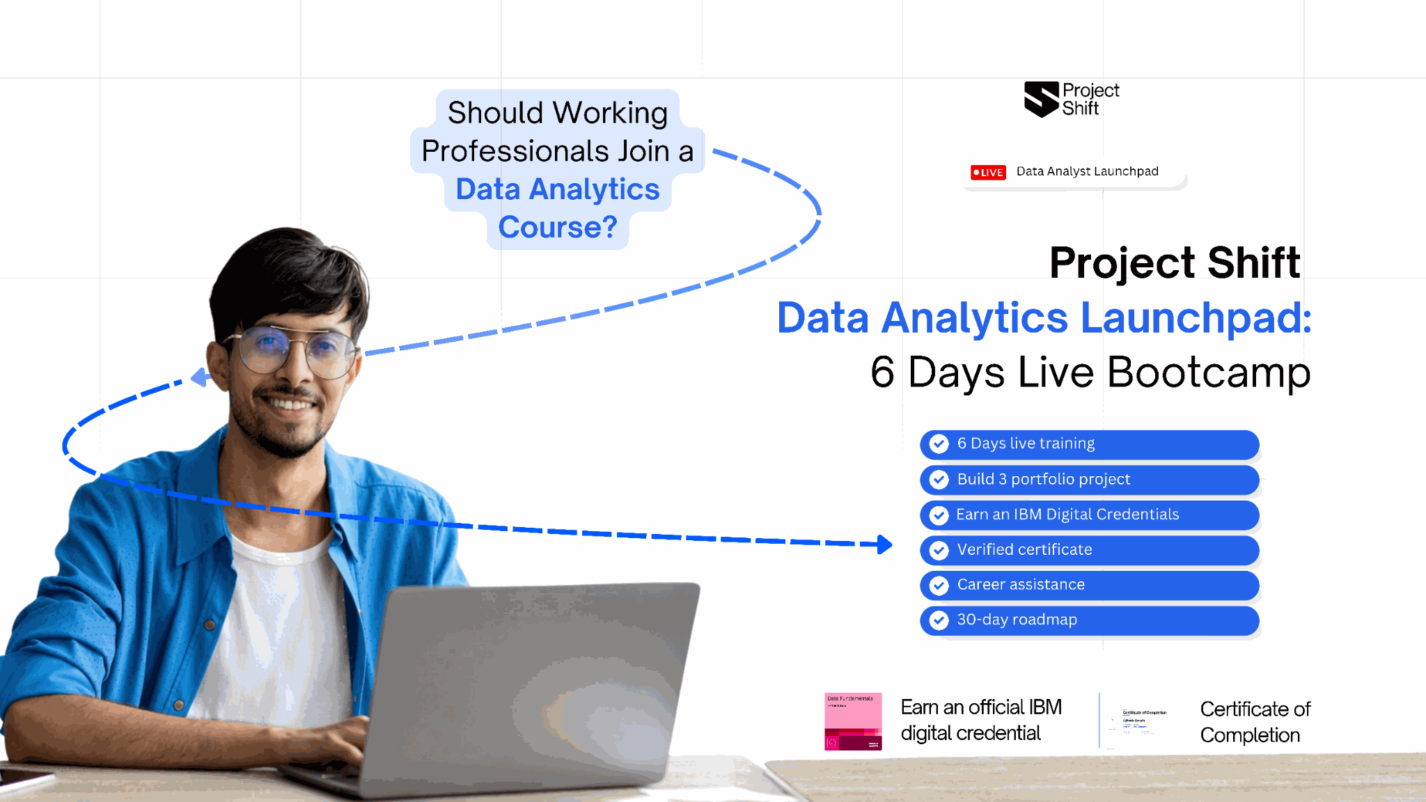 Should a Working Professional Join Project Shift's Data Analytics Launchpad?